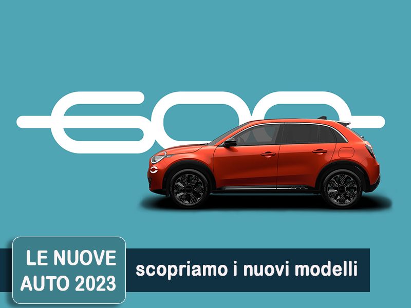 Offerta SUV e CrossOver Nuova FIAT 600e: highlights del nuovo modello e le migliori soluzioni per noleggiarla Elettrica  foto 0