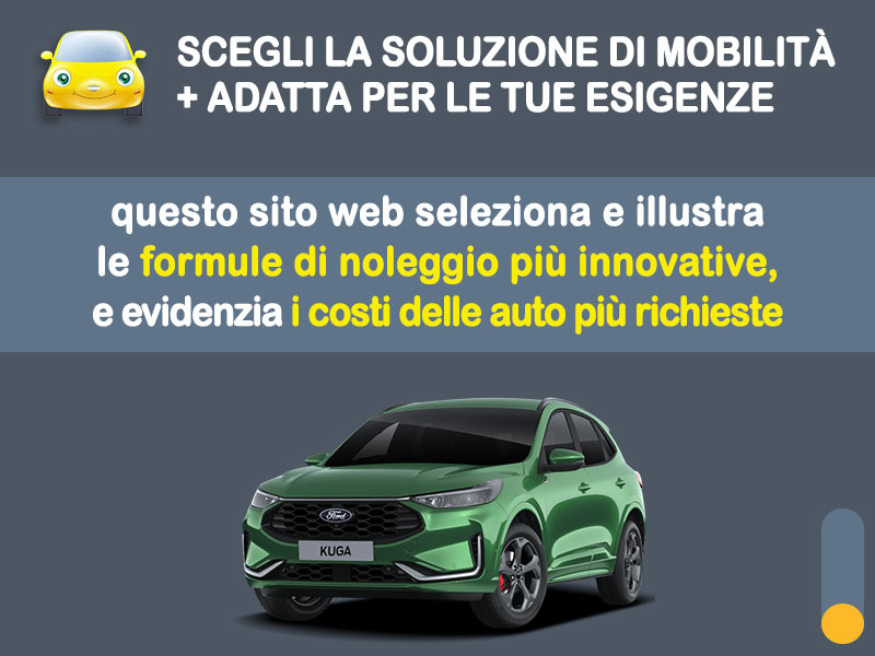 Offerta auto di vari segmenti FORD KUGA a benzina: noleggio no scoring - l'offerta 