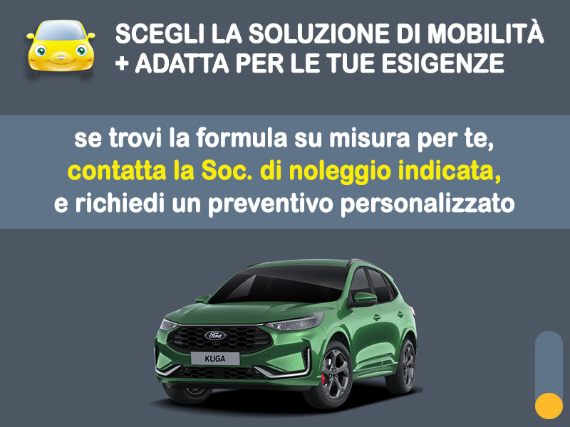 Offerta auto di vari segmenti FORD KUGA a benzina: noleggio no scoring - l'offerta 