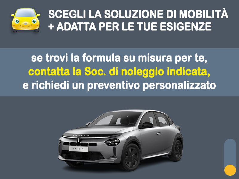 Offerta La Formula riguarda varie tipologie di vetture Noleggio no scoring 12 mesi a canone zero: FIAT 600 hybrid, LANCIA Ypsilon hybrid - l'innovativa formula promossa da MT MOTORS Ibrida - benzina (MHEV)  foto 3