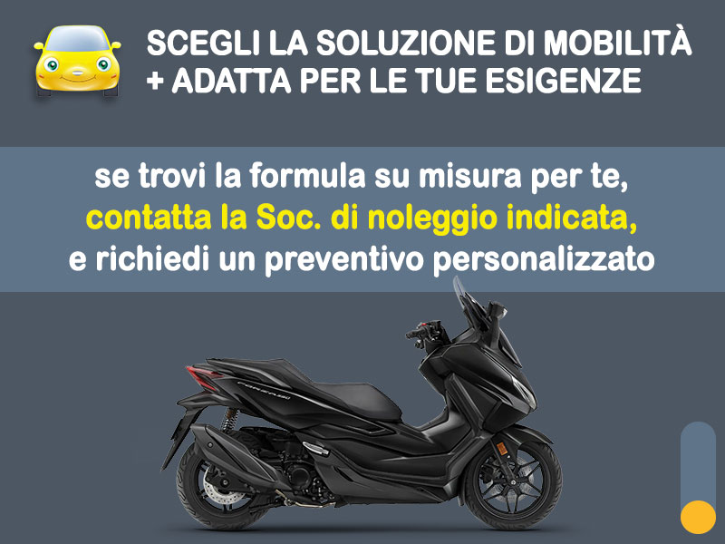Offerta Scooter Noleggio scooter no scoring: HONDA FORZA 350 - l'offerta 