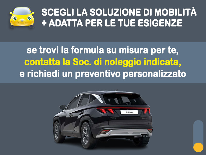 Offerta SUV e CrossOver Noleggio no scoring HYUNDAI TUCSON 1.6 T-GDi 180CV MHEV automatica: l'offerta 