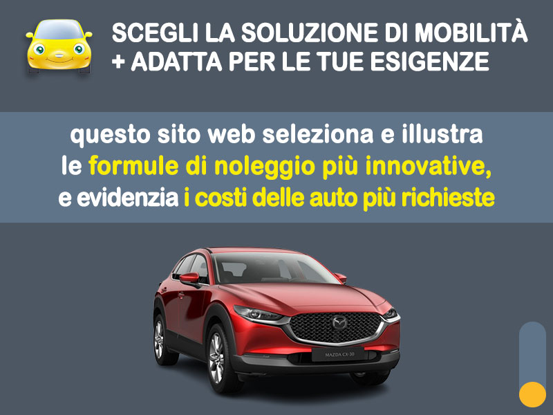 Offerta SUV e CrossOver Noleggio no scoring MAZDA CX-30 MHEV: l'offerta 