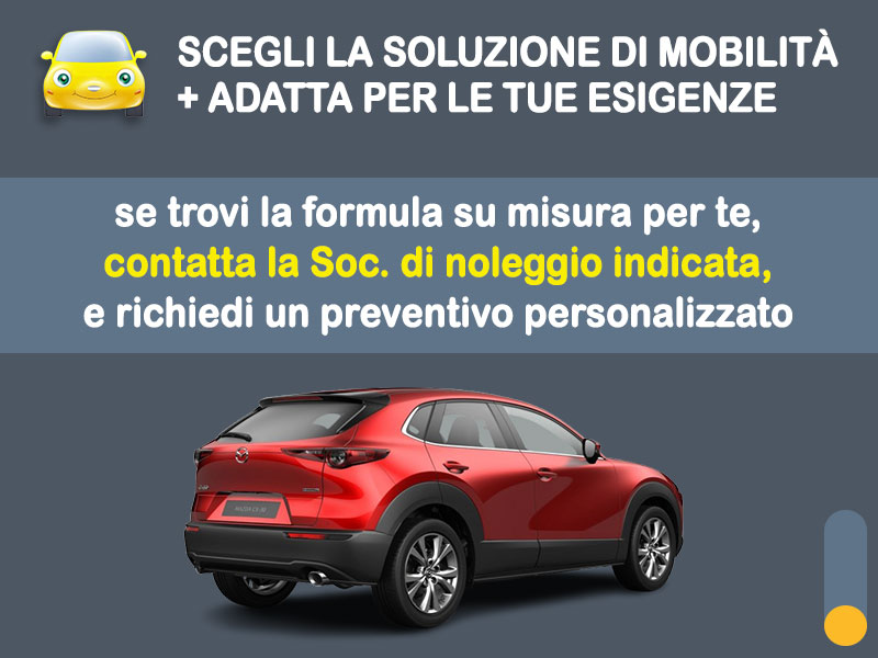 Offerta SUV e CrossOver Noleggio no scoring MAZDA CX-30 MHEV: l'offerta 