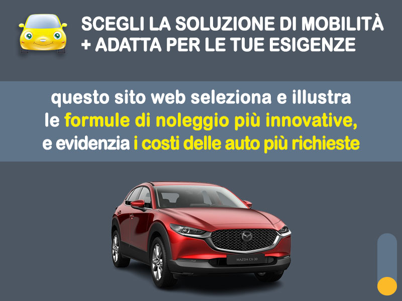 Offerta SUV e CrossOver Noleggio no scoring MAZDA CX-30 MHEV: l'offerta RENT TO BUY 2026 del broker MT Motors, con possibilità di acquisto a tariffa agevolata Ibrida - benzina (MHEV)  foto 1