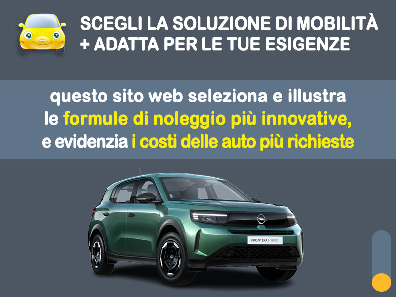 Offerta SUV e CrossOver Noleggio OPEL FRONTERA Hybrid 110CV EDCT: l'offerta del broker Medicredit Rent con la formula speciale 