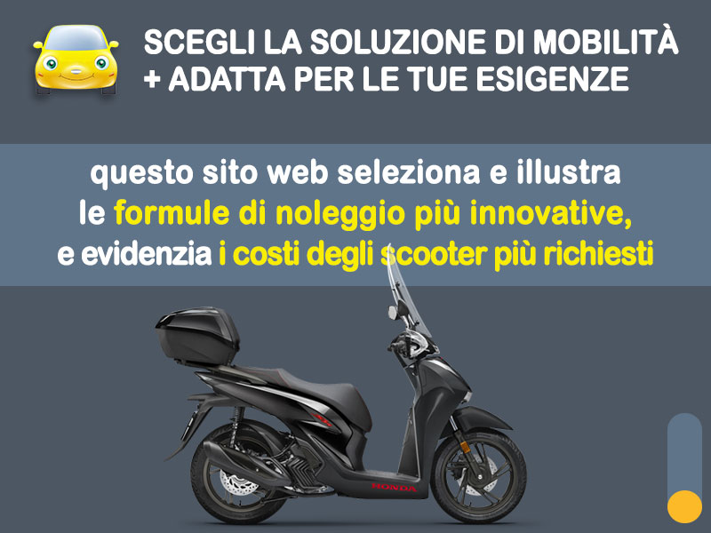 Offerta Scooter Noleggio scooter no scoring: HONDA SH150i - l'offerta 