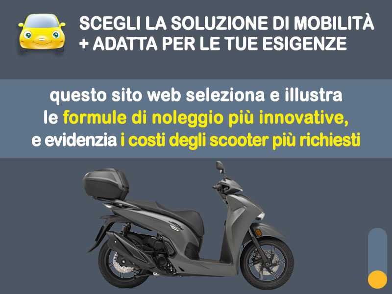 Offerta Scooter Noleggio scooter no scoring: HONDA SH350i - l'offerta 