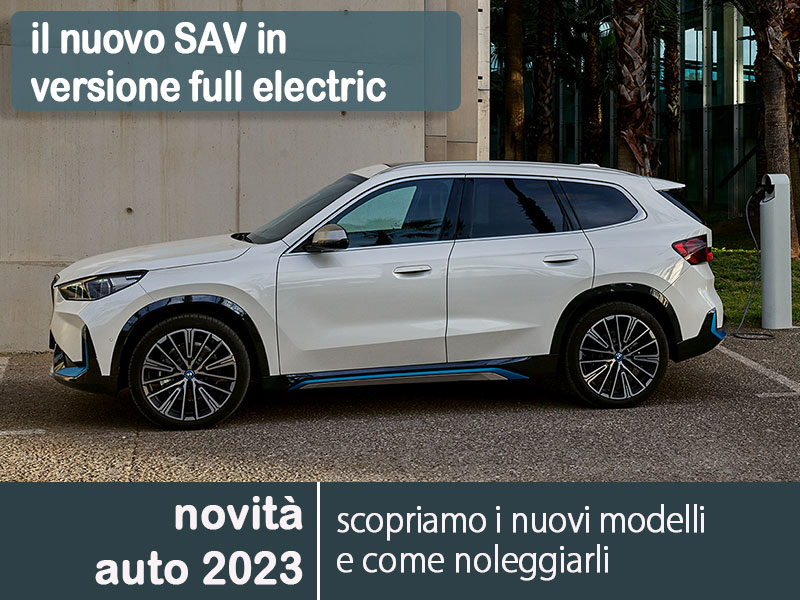 Offerta SUV e CrossOver Nuova BMW iX1: highlights del nuovo modello e le migliori soluzioni per noleggiarlo Elettrica  foto 0