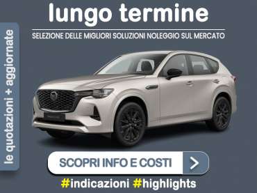 Offerta SUV e CrossOver Come noleggiare una MAZDA CX-60 2025 HOMURA IBRIDA DIESEL e quanto costa? Scopriamo la soluzione più aggiornata Ibrida - diesel (MHEV) 