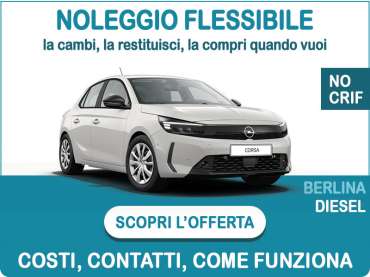 Offerta Berlina Noleggio flessibile OPEL CORSA Diesel 100CV Edition: l'offerta di Medicredit Rent disponibile anche per segnalati in Crif e soc. neocostituite Diesel 