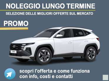 Offerta SUV e CrossOver Noleggio HYUNDAI TUCSON 1.6 CRDi MHEV Business DCT: scopriamo l'offerta promossa dal broker Medicredit Rent, con 1° canone omaggio Ibrida - diesel (MHEV) 