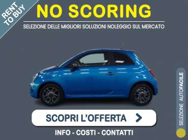 Offerta City car Noleggio no scoring FIAT 500 1.0 Hybrid Connect: l'offerta RENT TO BUY 2026 del broker MT Motors, con possibilità di acquisto a tariffa agevolata Ibrida - benzina (MHEV) 