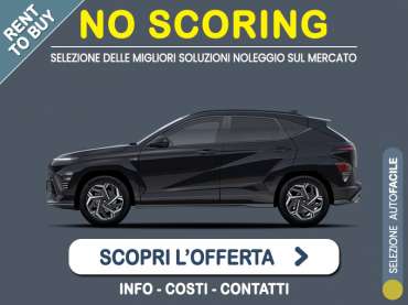 Offerta SUV e CrossOver Noleggio no scoring HYUNDAI KONA T-GDI 120CV X Line: l'offerta RENT TO BUY 2026 del broker MT Motors, con possibilità di acquisto a tariffa agevolata Ibrida - benzina (MHEV) 