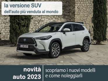 Offerta SUV e CrossOver Nuova TOYOTA COROLLA CROSS hybrid: highlights del nuovo modello e le migliori soluzioni per noleggiarlo Full Hybrid 