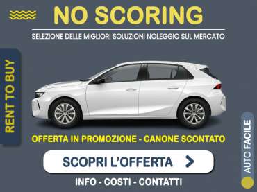 Offerta Berlina OPEL ASTRA 110 CV Edition: noleggio no scoring - l'offerta RENT TO BUY del broker MT Motors, con possibilità di acquisto a tariffa agevolata Benzina 
