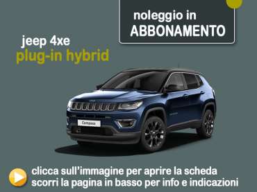 Offerta SUV e CrossOver PLUG & DRIVE: come funziona l’abbonamento alla nuova Jeep Compass 4xe Plug-in Hybrid. Indicazioni e link Plug-in Hybrid 