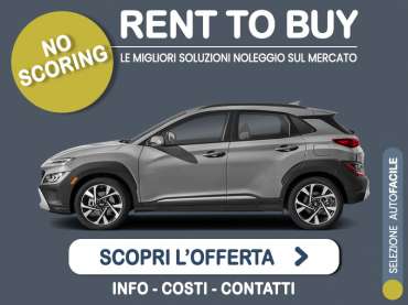 Offerta SUV e CrossOver Rent to buy HYUNDAI KONA 1.0 T-GDI Mild Hybrid: l'offerta no scoring di Medicredit Rent - in pronta consegna Ibrida - benzina (MHEV) 