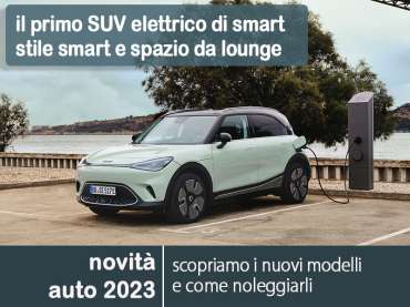 Offerta SUV e CrossOver Nuova SMART #1: highlights del nuovo modello e le migliori soluzioni per noleggiarlo Elettrica 