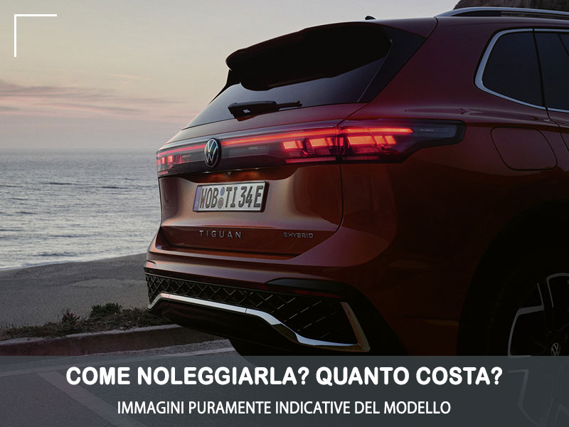 Offerta SUV e CrossOver Come noleggiare una nuova VOLKSWAGEN TIGUAN eHybrid e quanto costa? Scopriamo la soluzione NOLEGGIO VOLKSWAGEN per possessori di P.IVA e Società Plug-in Hybrid  foto 9